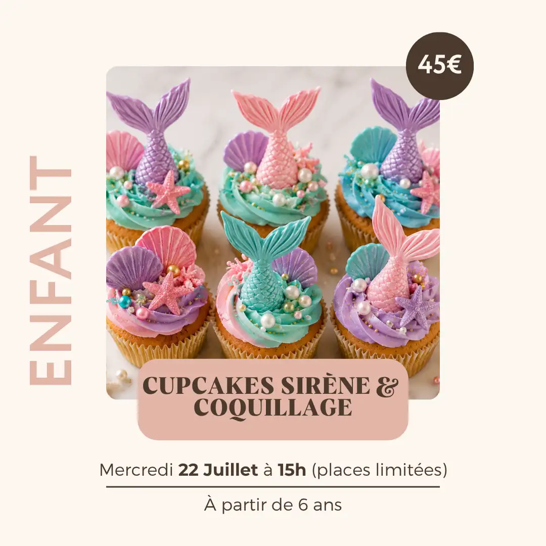 Atelier Pâtisserie - enfant - Cupcakes Sirène & Coquillage
